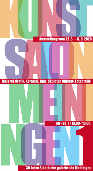 Kunst Salon Meiningen 1 . Städtische galerie ada Meiningen 2020 (Plakat, Gestaltung: Dietrich Ziebart)