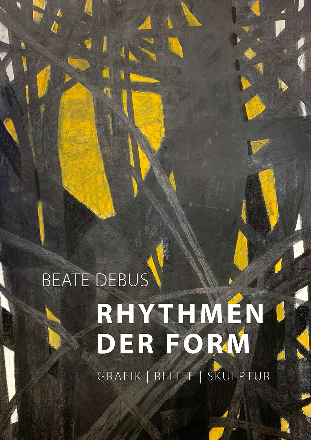 Katalog "Rhythmen der Form" . Beate Debus . Grafik Relief Skulptur . 2020 (Gestaltung: Manuela Hahnebach)