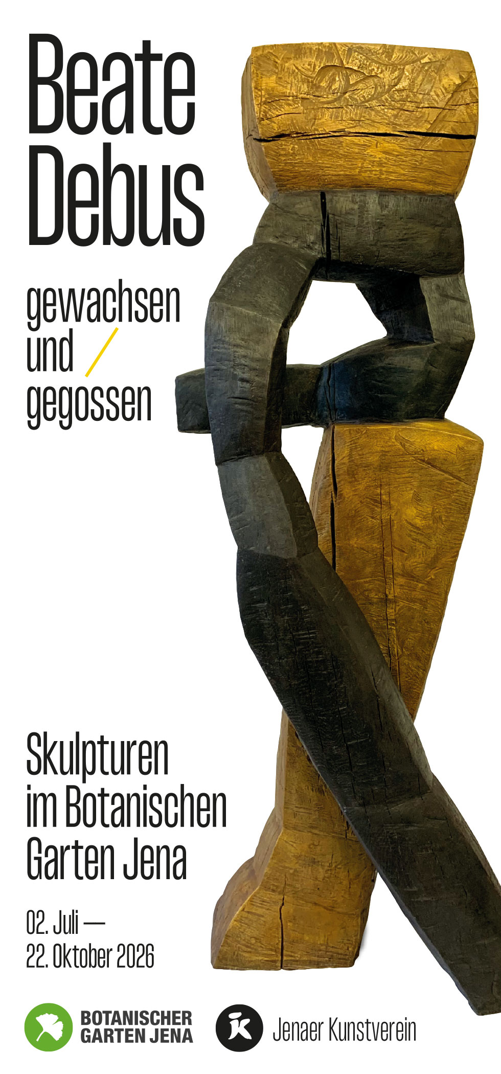 Beate Debus: gewachsen und gegossen | Skulpturen im Botanischen Garten Jena | 02.07.-22.10.2026 | Jenaer Kunstverein (Flyer)
